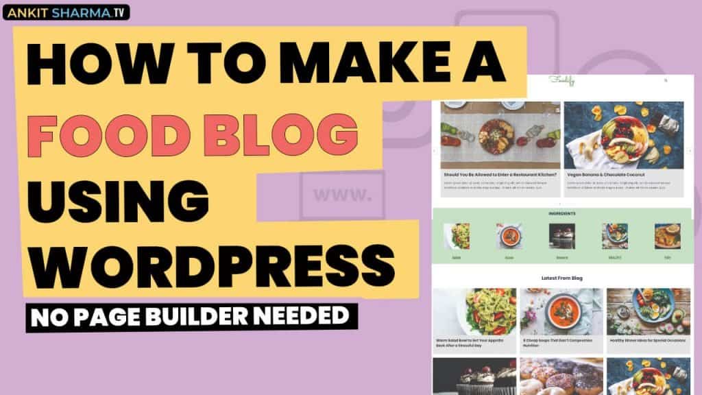 how to build a food blog using wordpress
