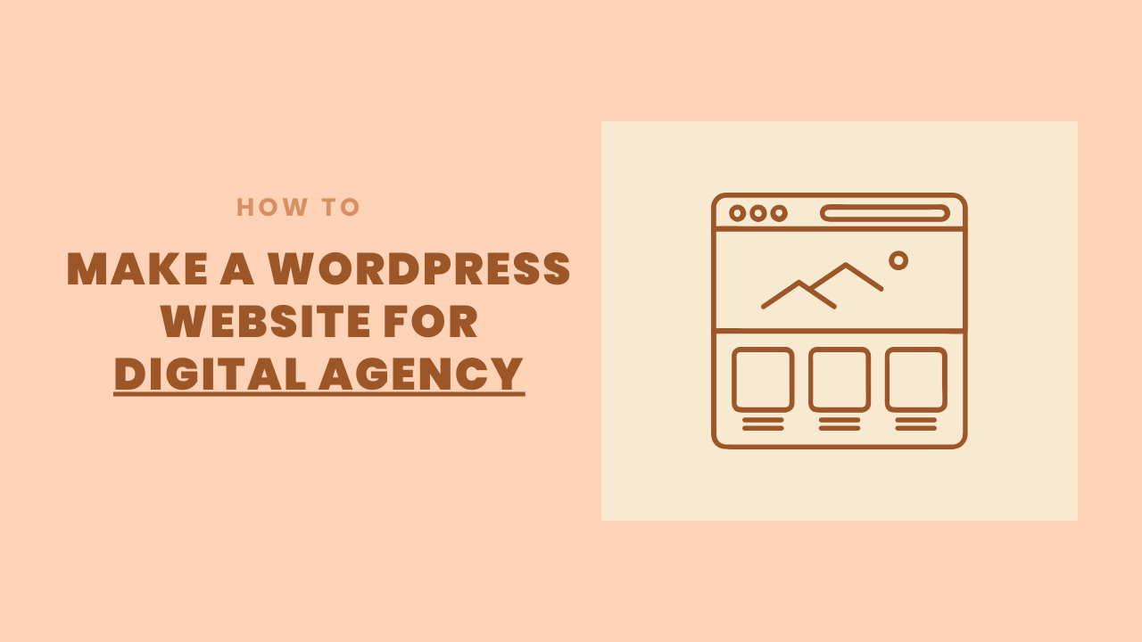 make-a-wordpress-website-for-digital-agency