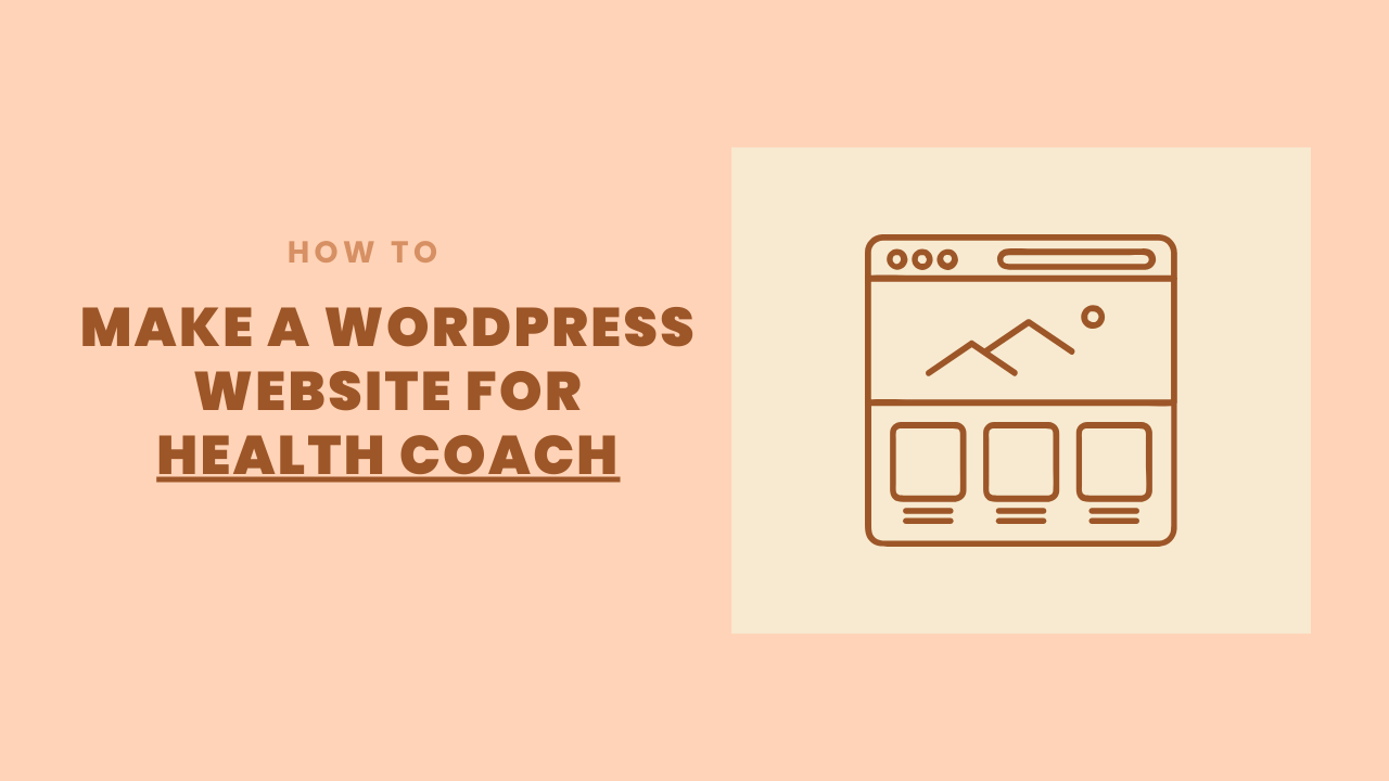 make-a-wordpress-website-for-health-coach